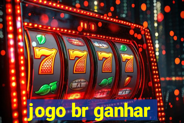 jogo br ganhar